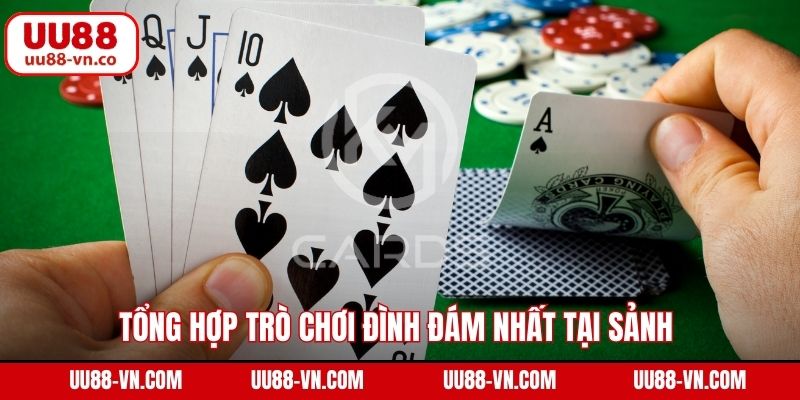 Tổng hợp trò chơi đình đám nhất tại sảnh cược game bài UU88