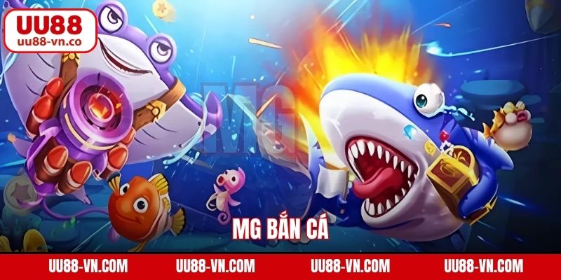 MG Bắn Cá