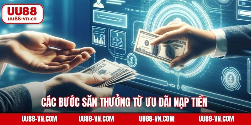 Các bước săn thưởng từ ưu đãi nạp tiền chủ nhật nhận 5%